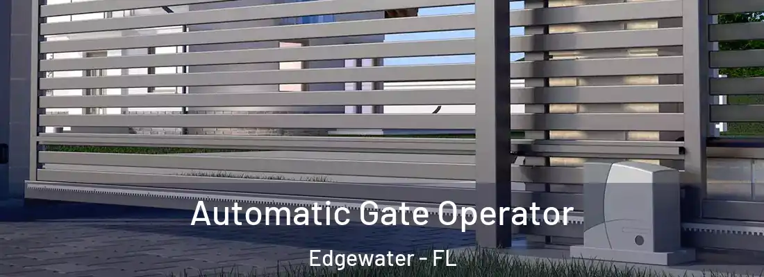  Automatic Gate Operator Edgewater - FL