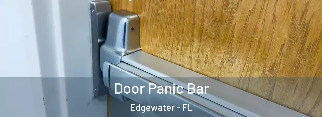  Door Panic Bar Edgewater - FL