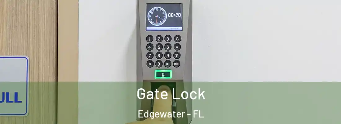  Gate Lock Edgewater - FL