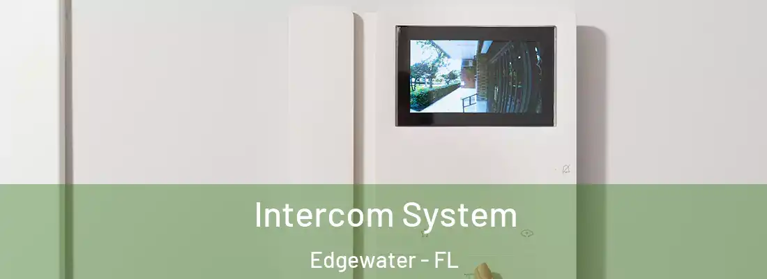  Intercom System Edgewater - FL