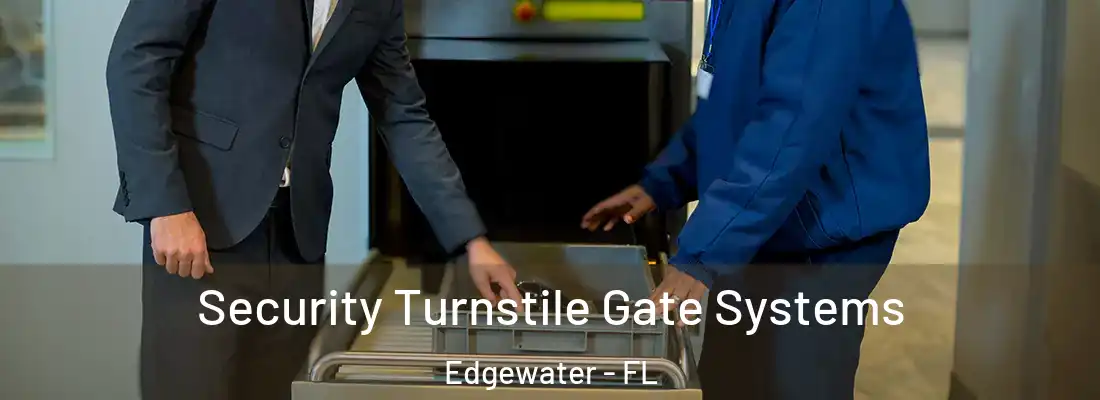  Security Turnstile Gate Systems Edgewater - FL